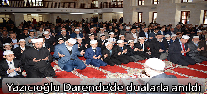 Yazıcıoğlu Darende’de dualarla anıldı
