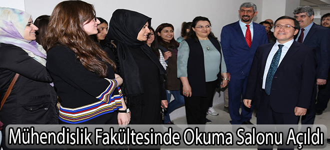 Mühendislik Fakültesinde Okuma Salonu Açıldı