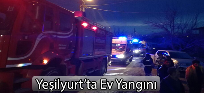 Yeşilyurt’ta Ev Yangını