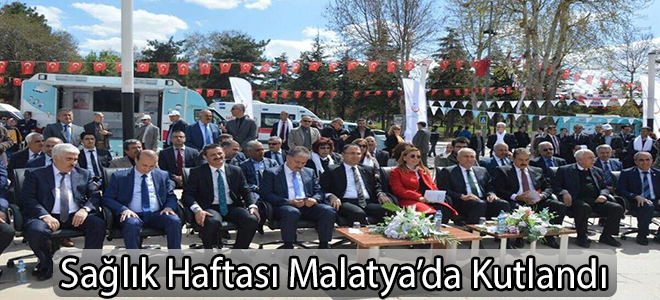Sağlık Haftası Malatya’da Kutlandı