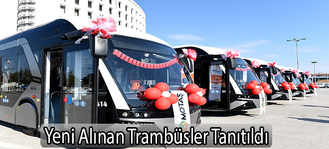 Yeni Alınan Trambüsler Tanıtıldı