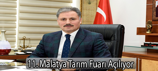 11. Malatya Tarım Fuarı Açılıyor
