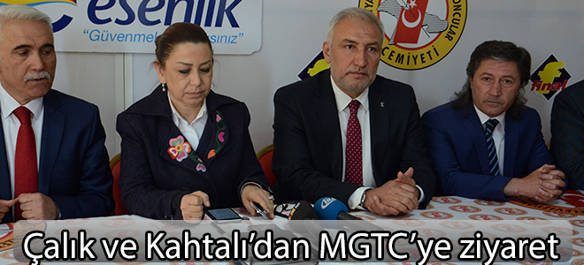 Çalık ve Kahtalı’dan MGTC’ye ziyaret