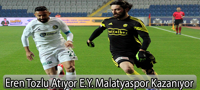 Eren Tozlu Atıyor E.Y. Malatyaspor Kazanıyor