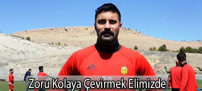 Zoru Kolaya Çevirmek Elimizde