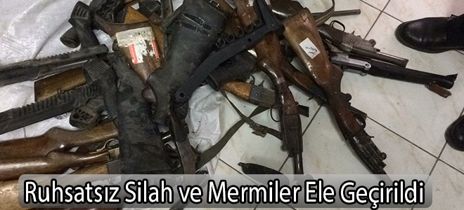 Ruhsatsız Silah ve Mermiler Ele Geçirildi