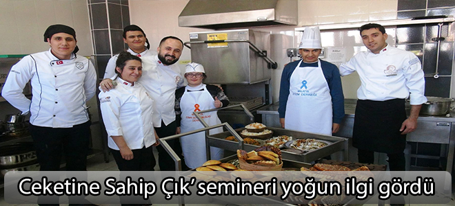Ceketine Sahip Çık’ semineri yoğun ilgi gördü