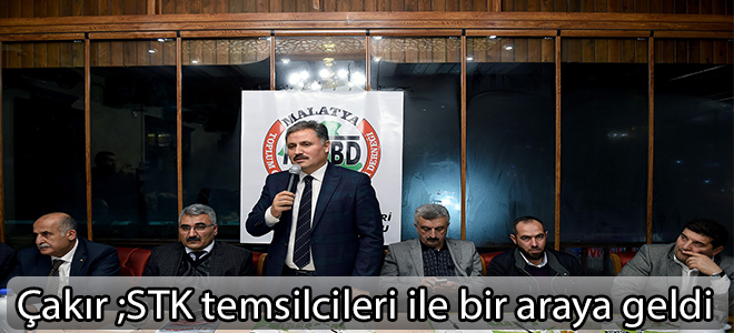 Çakır STK temsilcileri ile bir araya geldi