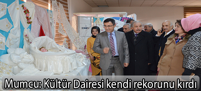 Mumcu:Kültür Dairesi kendi rekorunu kırdı