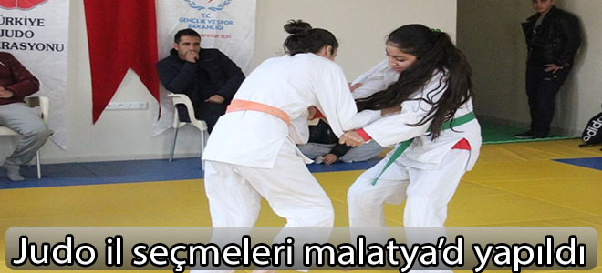 Judo il seçmelerimalatya'da  yapıldı