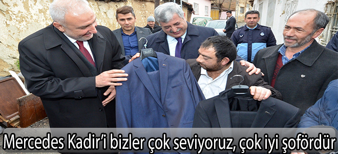 Mercedes Kadir’i bizler çok seviyoruz, çok iyi şofördür