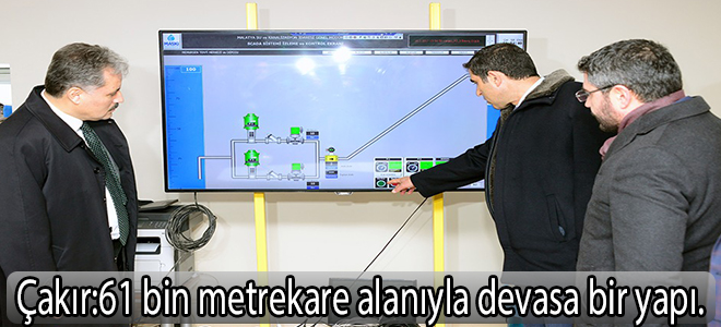 Çakır:61 bin metrekare alanıyla devasa bir yapı