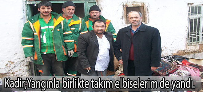 Yangınla birlikte takım elbiselerim de yandı”