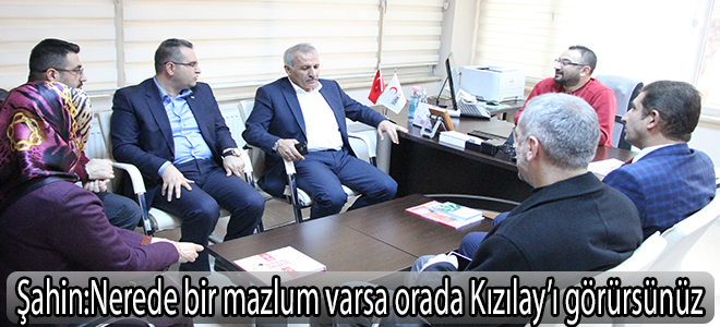 Nerede bir mazlum varsa orada Kızılay’ı görürsünüz