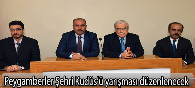 Peygamberler Şehri Kudüs’ü yarışması düzenlenecek