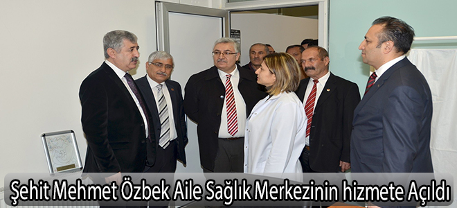 Şehit Mehmet Özbek Aile Sağlık Merkezinin hizmet