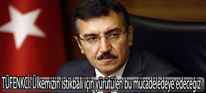 Ülkemizin istikbali için yürütülen bu mücadeledeye  devam edeceğiz.