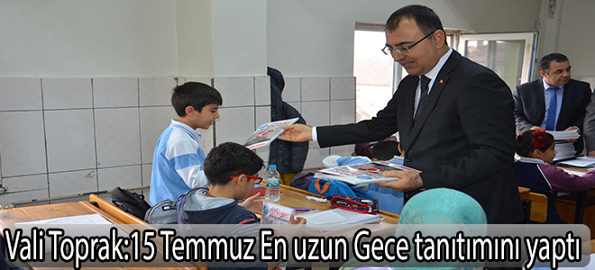vali  Toprak 15 Temmuz En uzun Gece”
