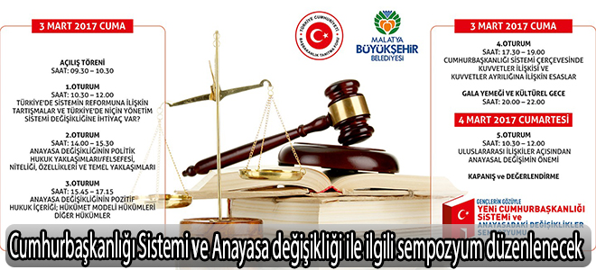 Cumhurbaşkanlığı Sistemi ve Anayasa değişikliği ile ilgili sempozyum düzenlenecek