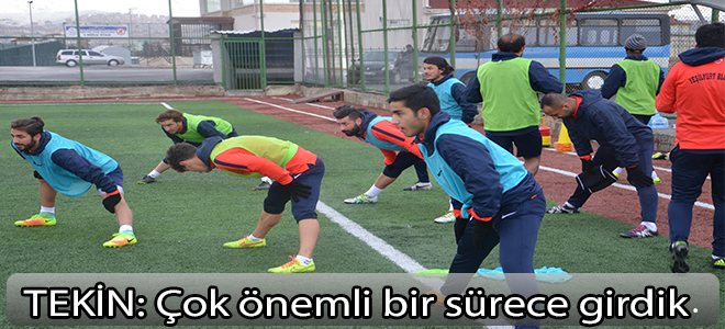 TEKİN:“Çok önemli bir sürece girdik