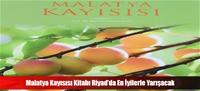 Malatya Kayısısı Kitabı Riyad'da En İyilerle Yarışacak
