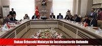 Bakan Özhaseki Malatya'da İncelemelerde Bulundu