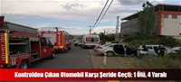 Kontrolden Çıkan Otomobil Karşı Şeride Geçti: 1 Ölü, 4 Yaralı