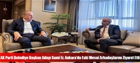 AK Parti Belediye Başkan Adayı Sami Er, Ankara'da Eski Mesai Arkadaşlarını Ziyaret Etti