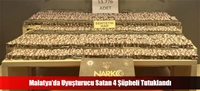 Malatya'da Uyuşturucu Satan 4 Şüpheli Tutuklandı