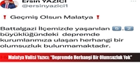 Malatya Valisi Yazıcı: “Depremde Herhangi Bir Olumsuzluk Yok”