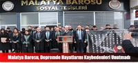 Malatya Barosu, Depremde Hayatlarını Kaybedenleri Unutmadı