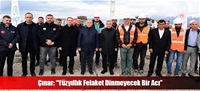 Çınar: “Yüzyıllık Felaket Dinmeyecek Bir Acı”