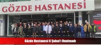 Gözde Hastanesi 6 Şubat'ı Unutmadı