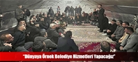 “Dünyaya Örnek Belediye Hizmetleri Yapacağız”