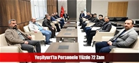 Yeşilyurt'ta Personele Yüzde 72 Zam