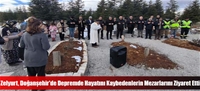 Zelyurt, Doğanşehir'de Depremde Hayatını Kaybedenlerin Mezarlarını Ziyaret Etti