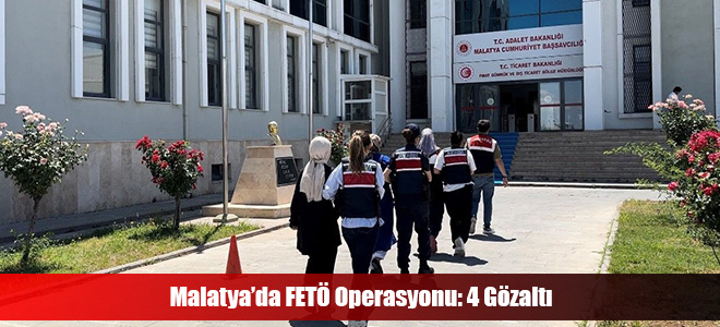 Malatya’da FETÖ Operasyonu: 4 Gözaltı