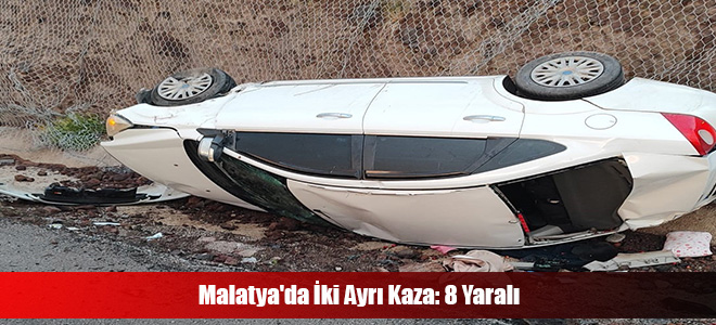 Malatya'da İki Ayrı Kaza: 8 Yaralı