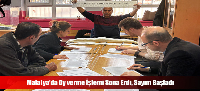 Malatya’da Oy verme İşlemi Sona Erdi, Sayım Başladı